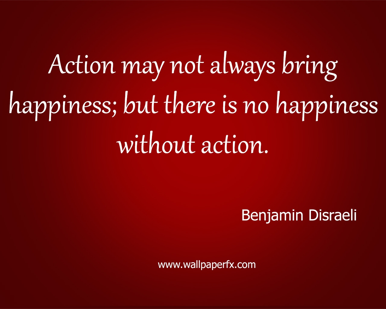 Benjamin Disraeli Happiness Quote for 1280 x 1024 resolution