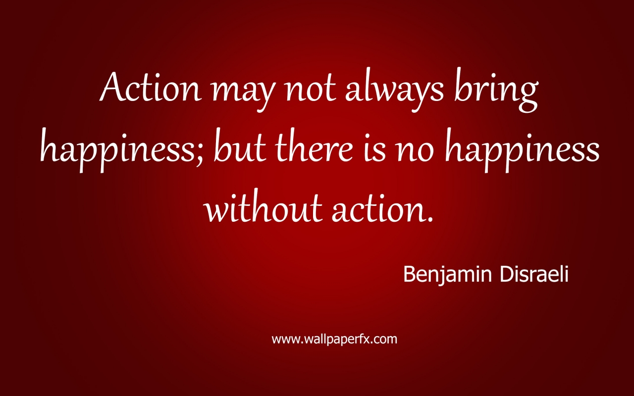 Benjamin Disraeli Happiness Quote for 1280 x 800 widescreen resolution