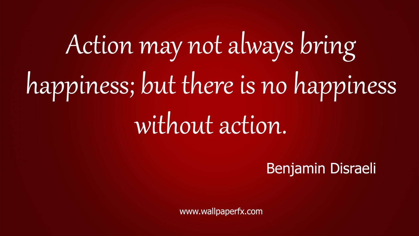 Benjamin Disraeli Happiness Quote for 1600 x 900 HDTV resolution