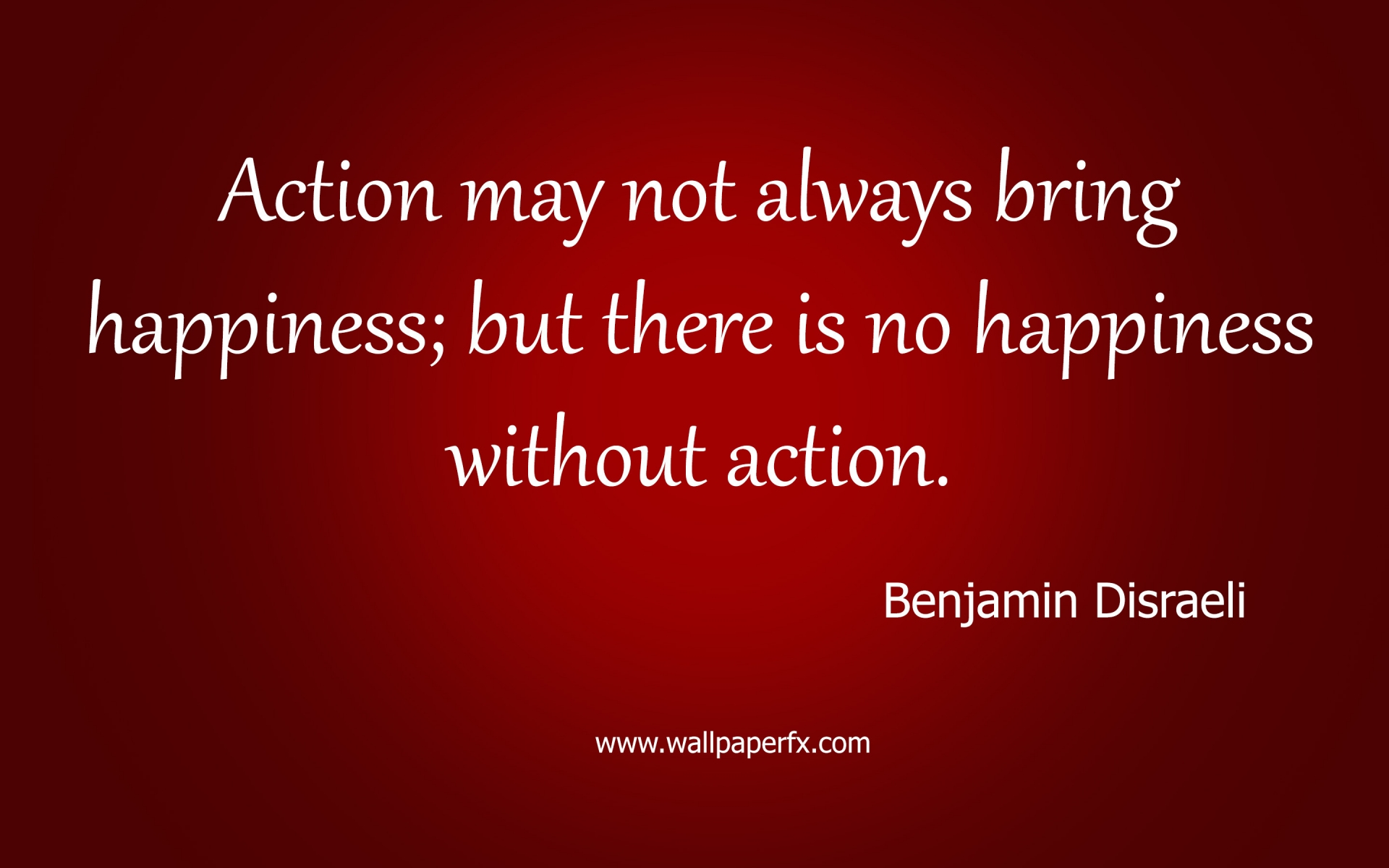 Benjamin Disraeli Happiness Quote for 1920 x 1200 widescreen resolution