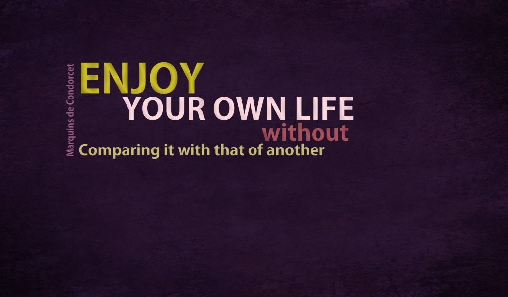 Enjoy Your Life Quote for 1024 x 600 widescreen resolution