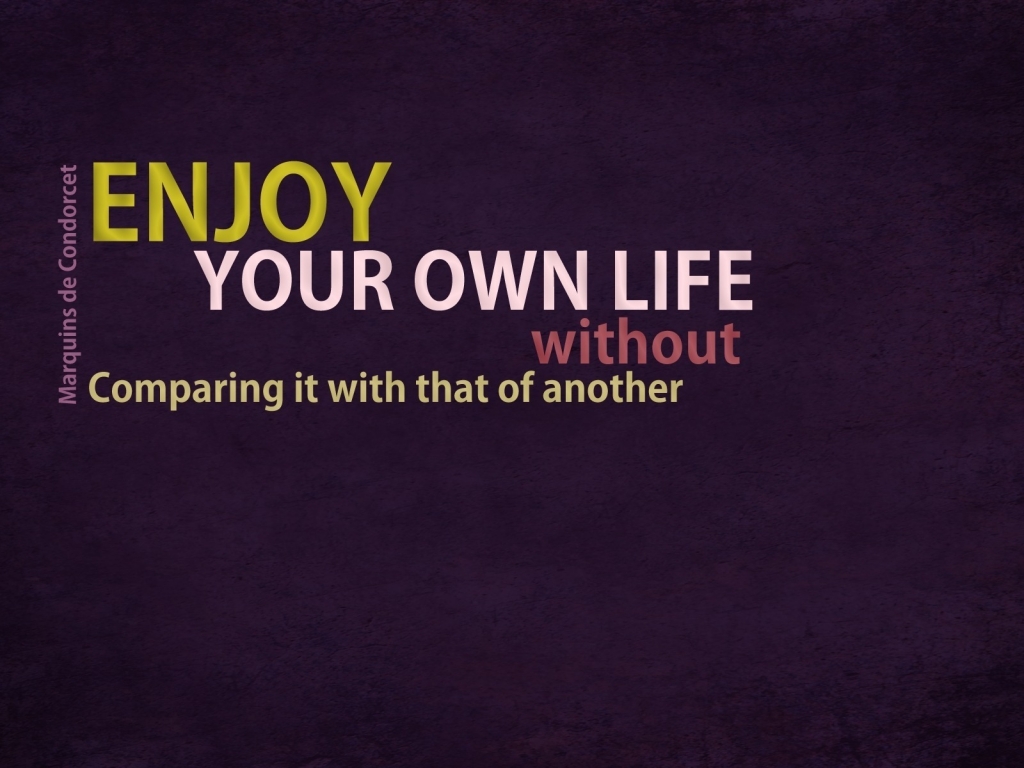 Enjoy Your Life Quote for 1024 x 768 resolution