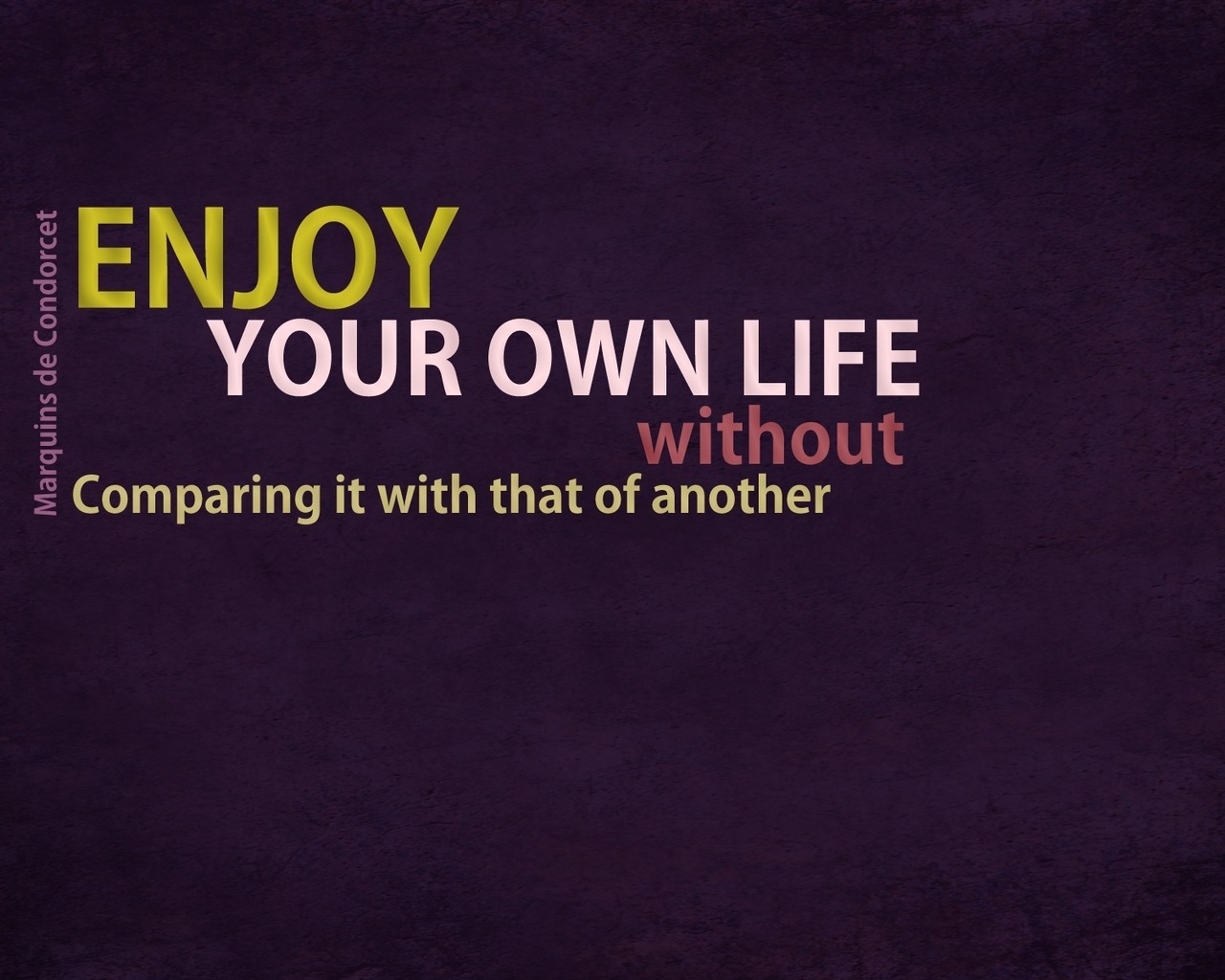 Enjoy Your Life Quote for 1280 x 1024 resolution