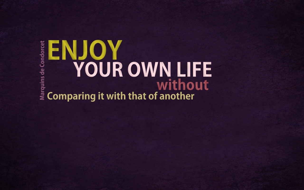 Enjoy Your Life Quote for 1280 x 800 widescreen resolution