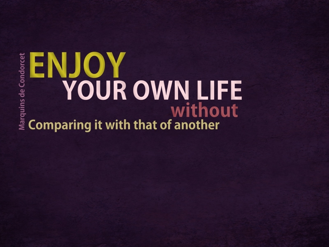 Enjoy Your Life Quote for 1280 x 960 resolution
