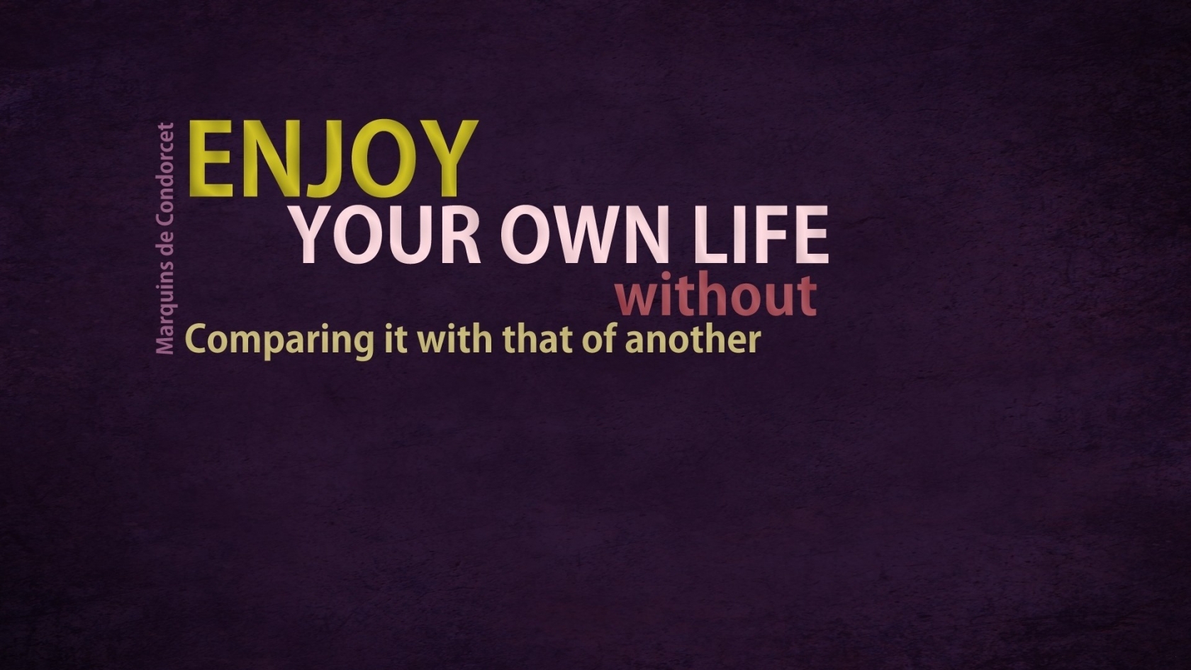 Enjoy Your Life Quote for 1680 x 945 HDTV resolution