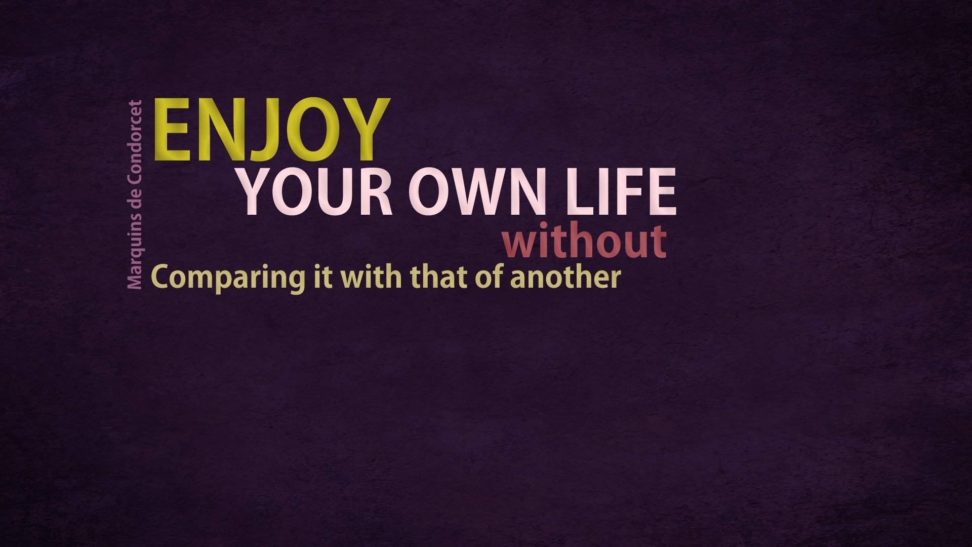 Enjoy Your Life Quote for 1920 x 1080 HDTV 1080p resolution
