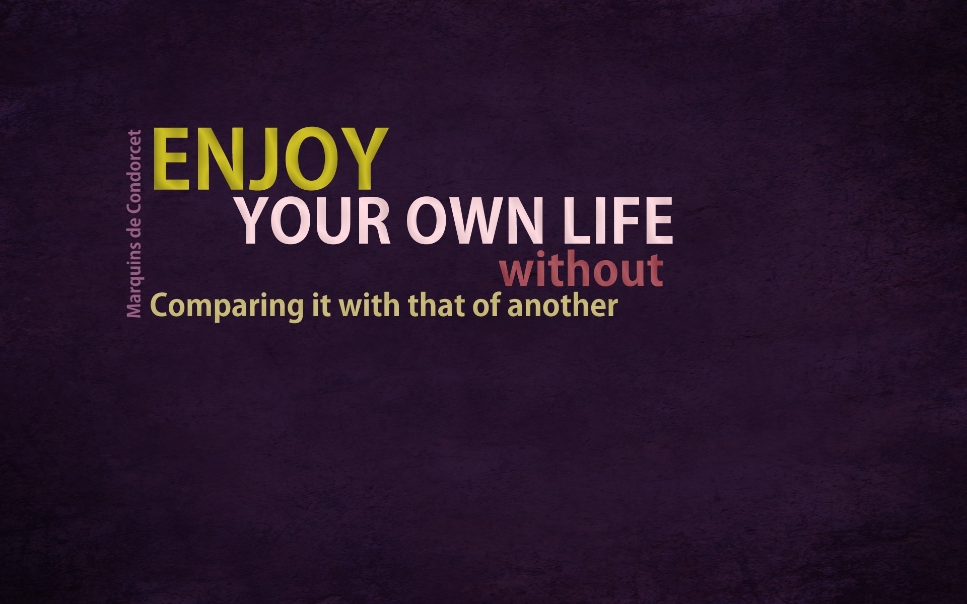 Enjoy Your Life Quote for 1920 x 1200 widescreen resolution
