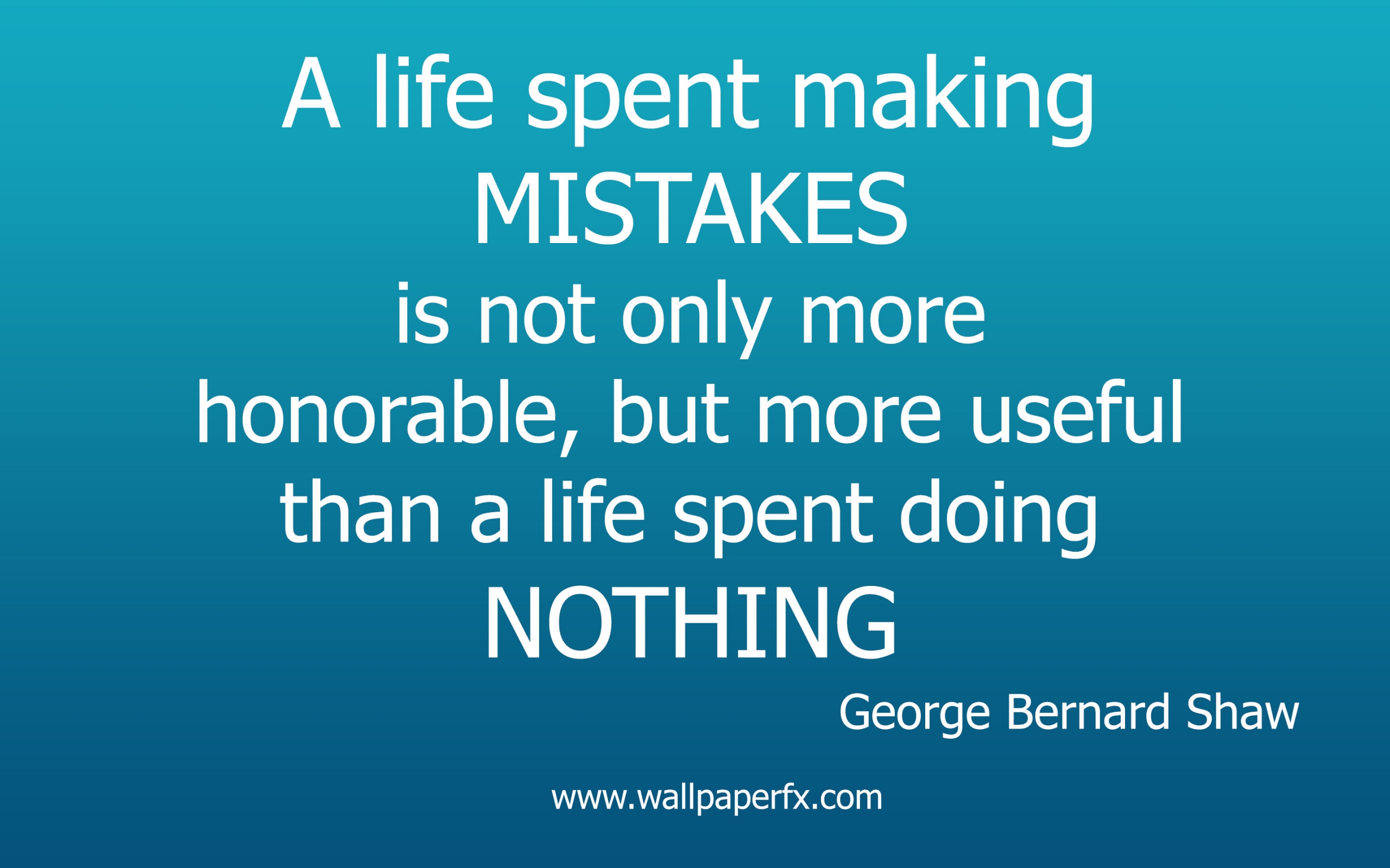 George Bernard Shaw Life Quote for 2560 x 1600 widescreen resolution