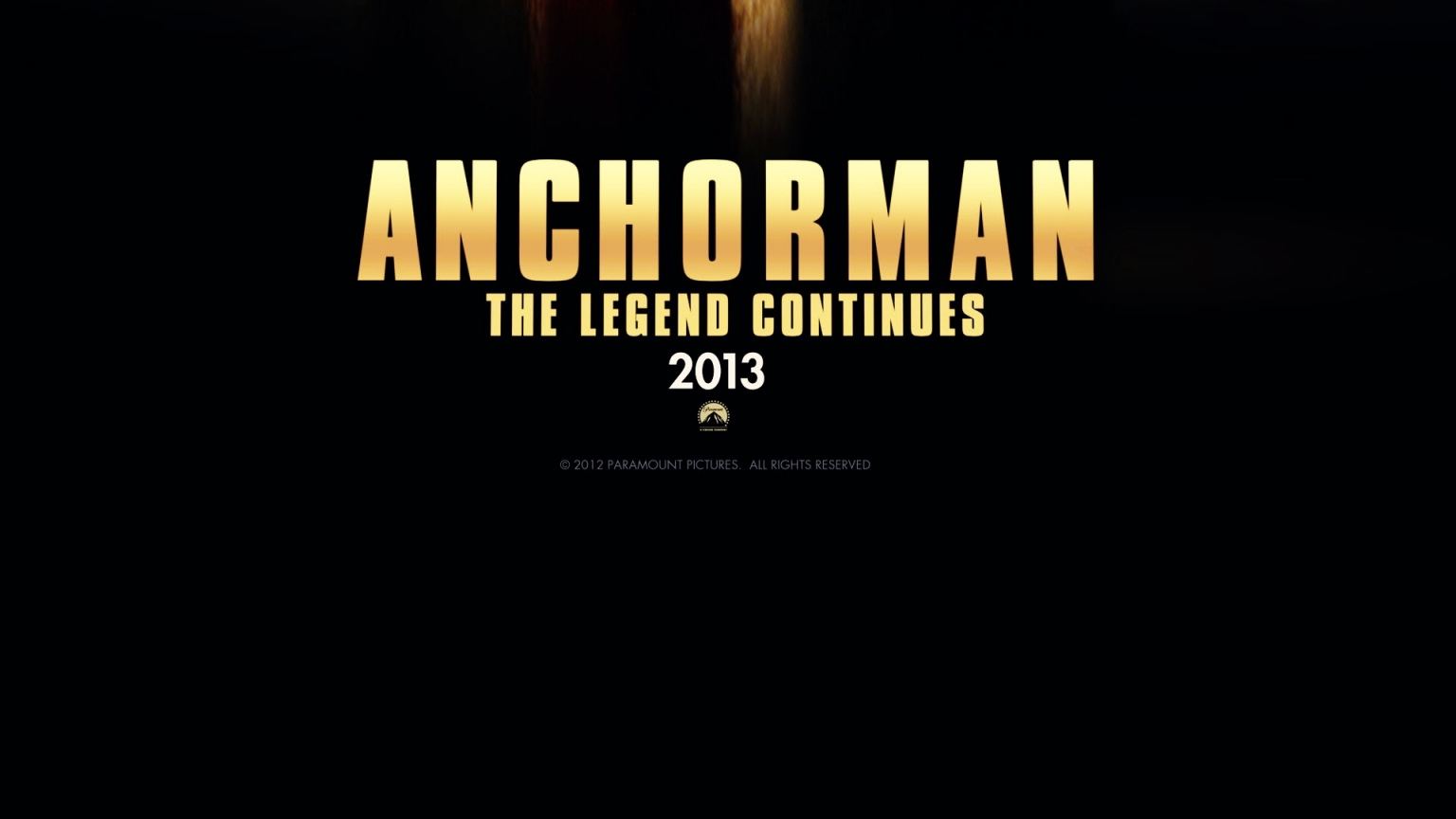 2013 Anchorman The Legend Continues for 1536 x 864 HDTV resolution