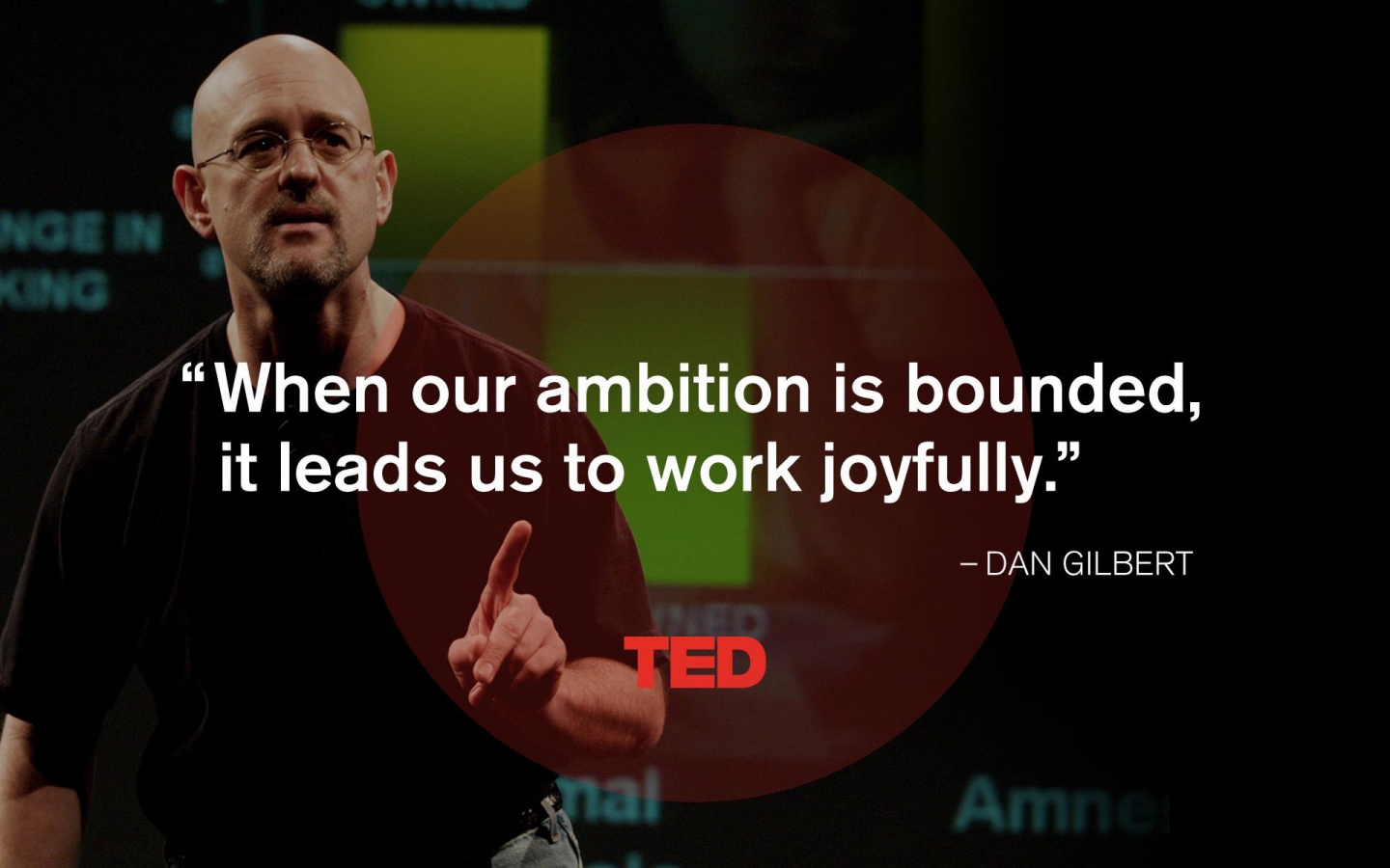 Ambition Dan Gilbert for 1440 x 900 widescreen resolution