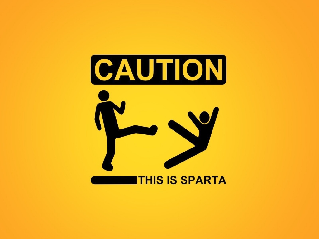 Caution this is Sparta for 1024 x 768 resolution