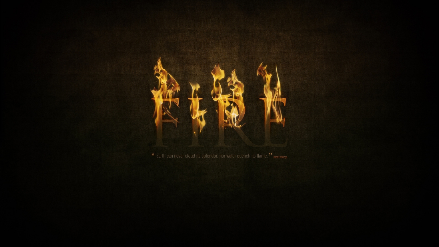 Fire Quote for 1536 x 864 HDTV resolution