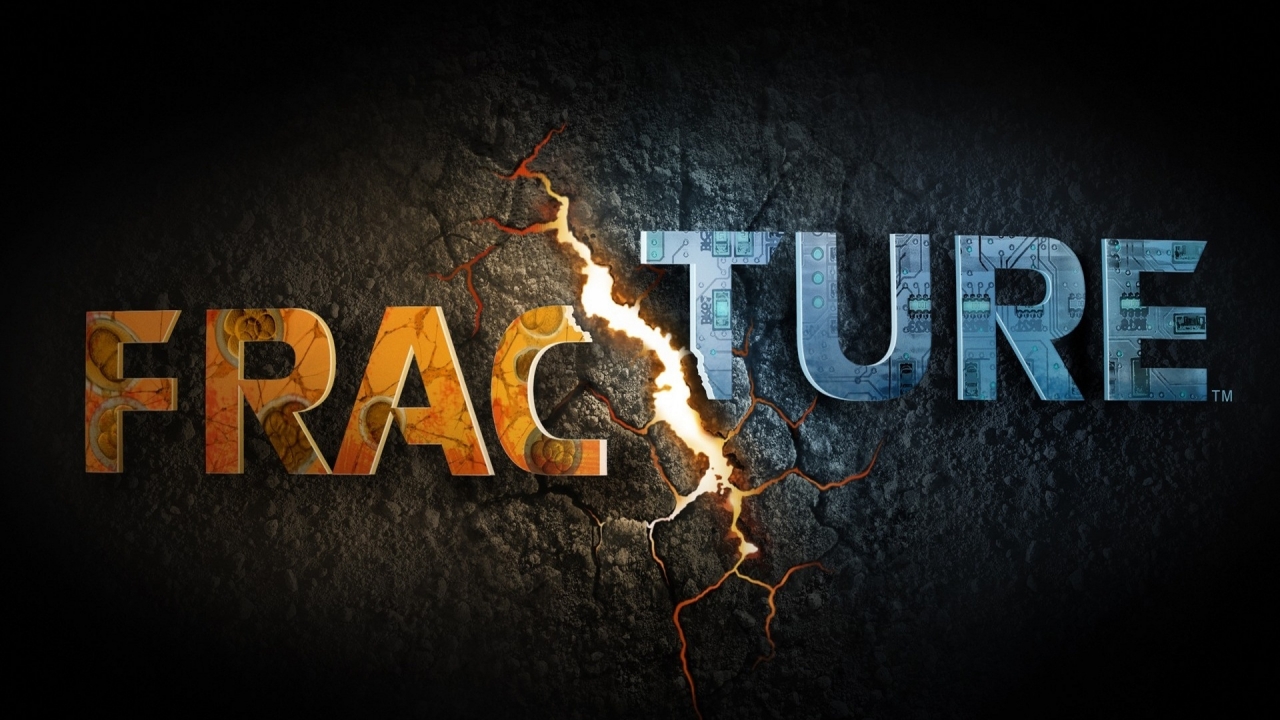 Fracture for 1280 x 720 HDTV 720p resolution