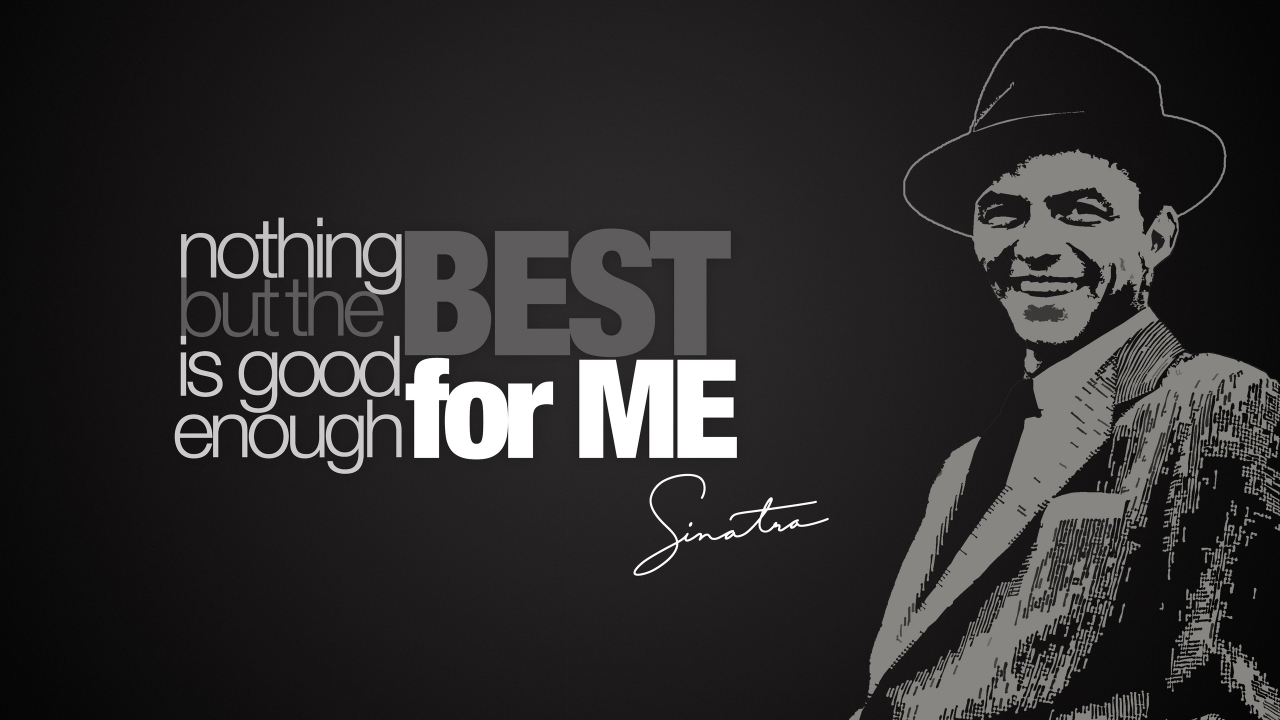 Frank Sinatra Quote for 1280 x 720 HDTV 720p resolution