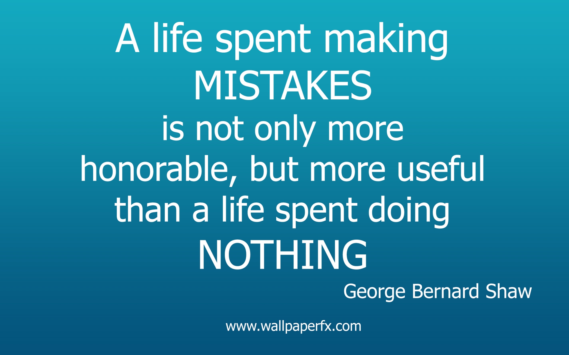 George Bernard Shaw Life Quote for 1920 x 1200 widescreen resolution