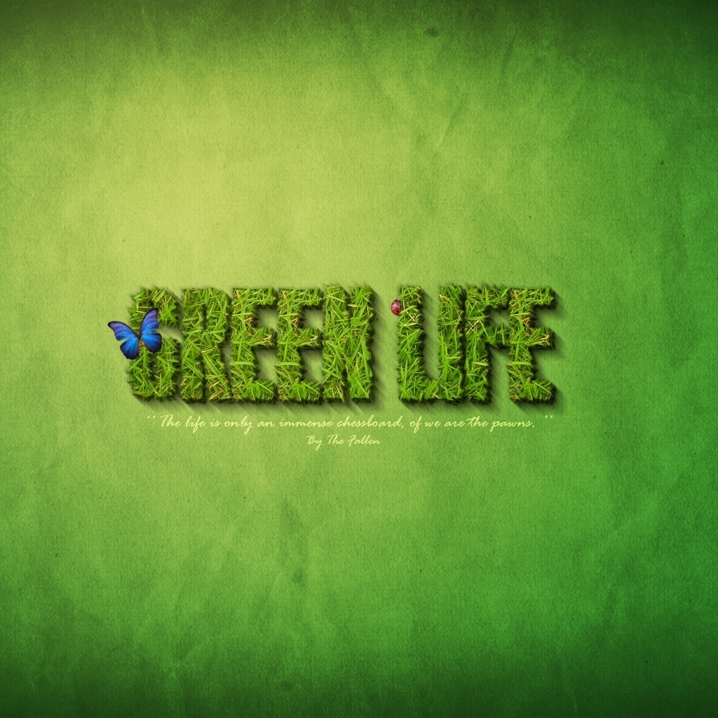 Green Life for 1024 x 1024 iPad resolution