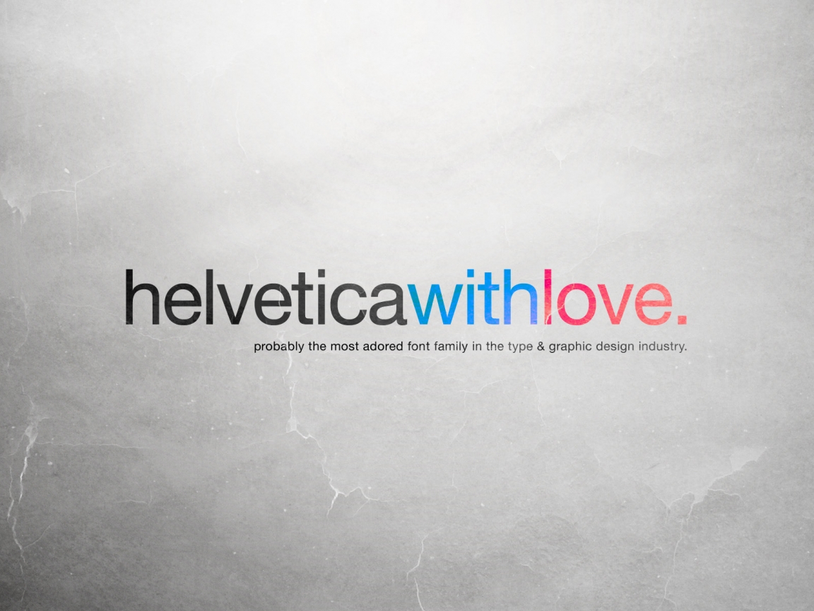 Helvetica with Love for 1152 x 864 resolution