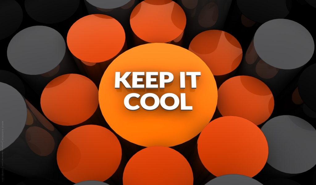 Keep it Cool for 1024 x 600 widescreen resolution