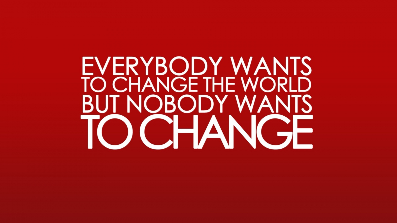 Life Change Quote for 1600 x 900 HDTV resolution