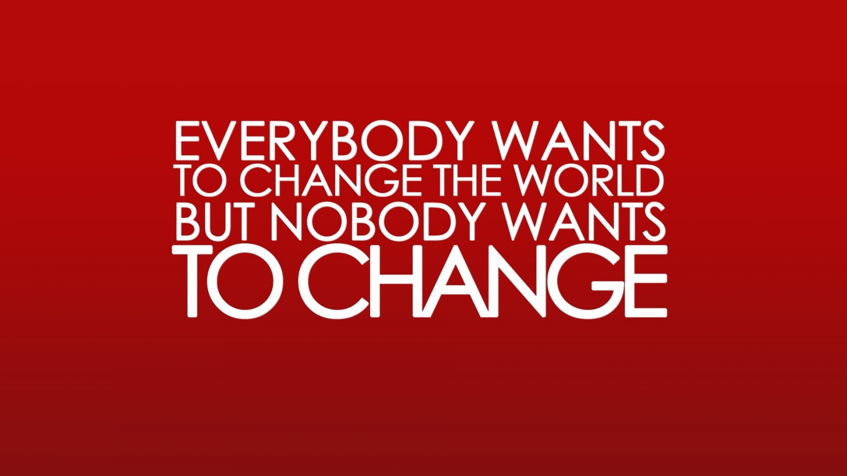 Life Change Quote for 1680 x 945 HDTV resolution
