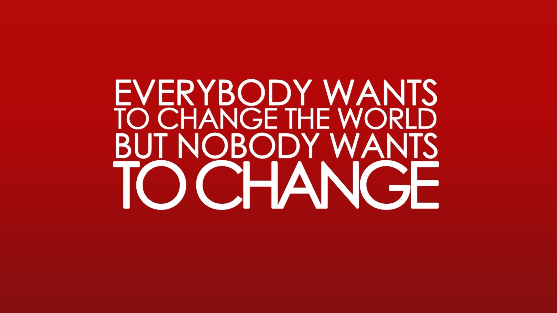 Life Change Quote for 1920 x 1080 HDTV 1080p resolution