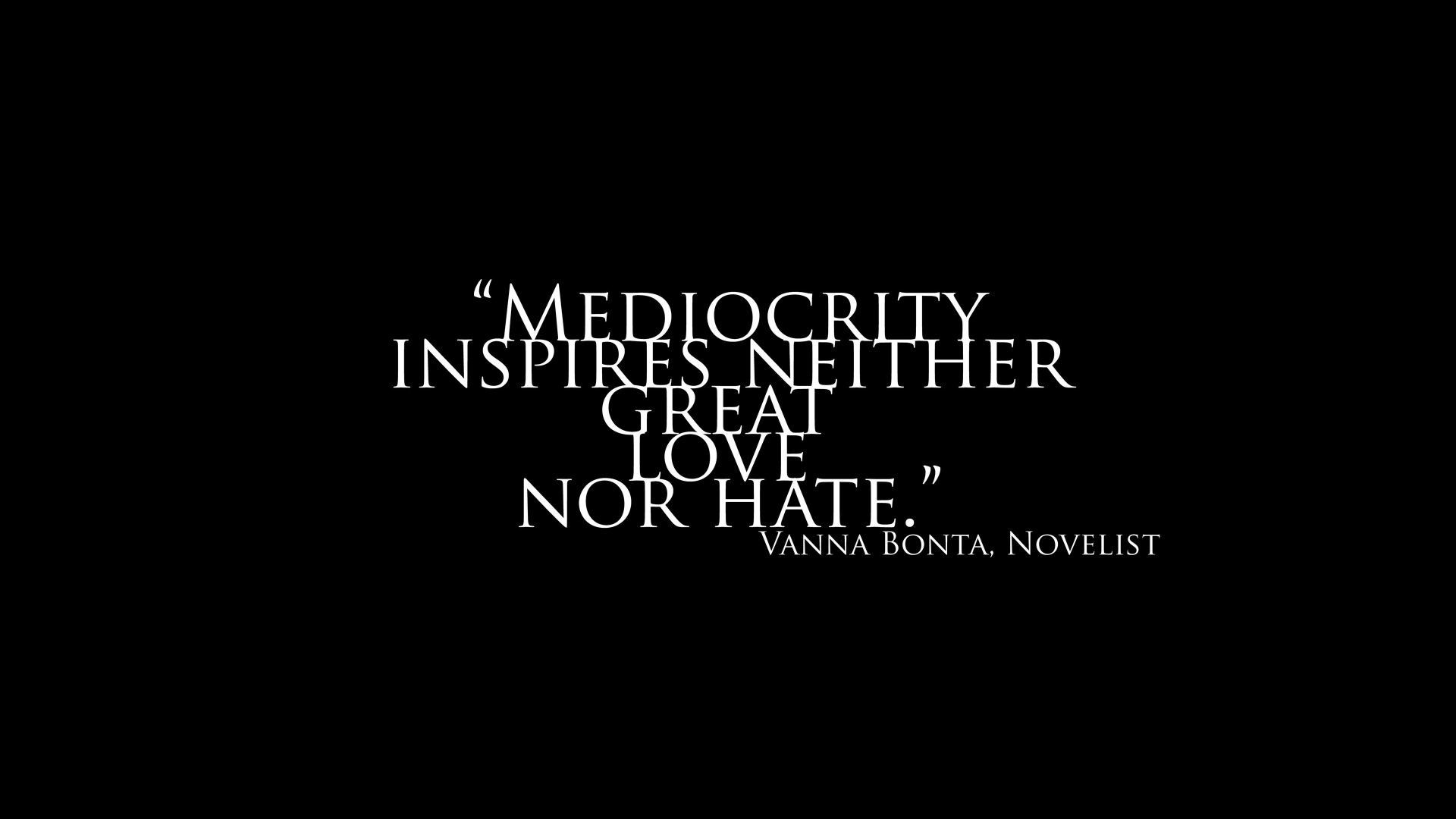Mediocrity for 1920 x 1080 HDTV 1080p resolution