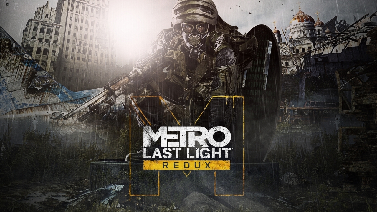 Metro Last Light Redux for 1280 x 720 HDTV 720p resolution