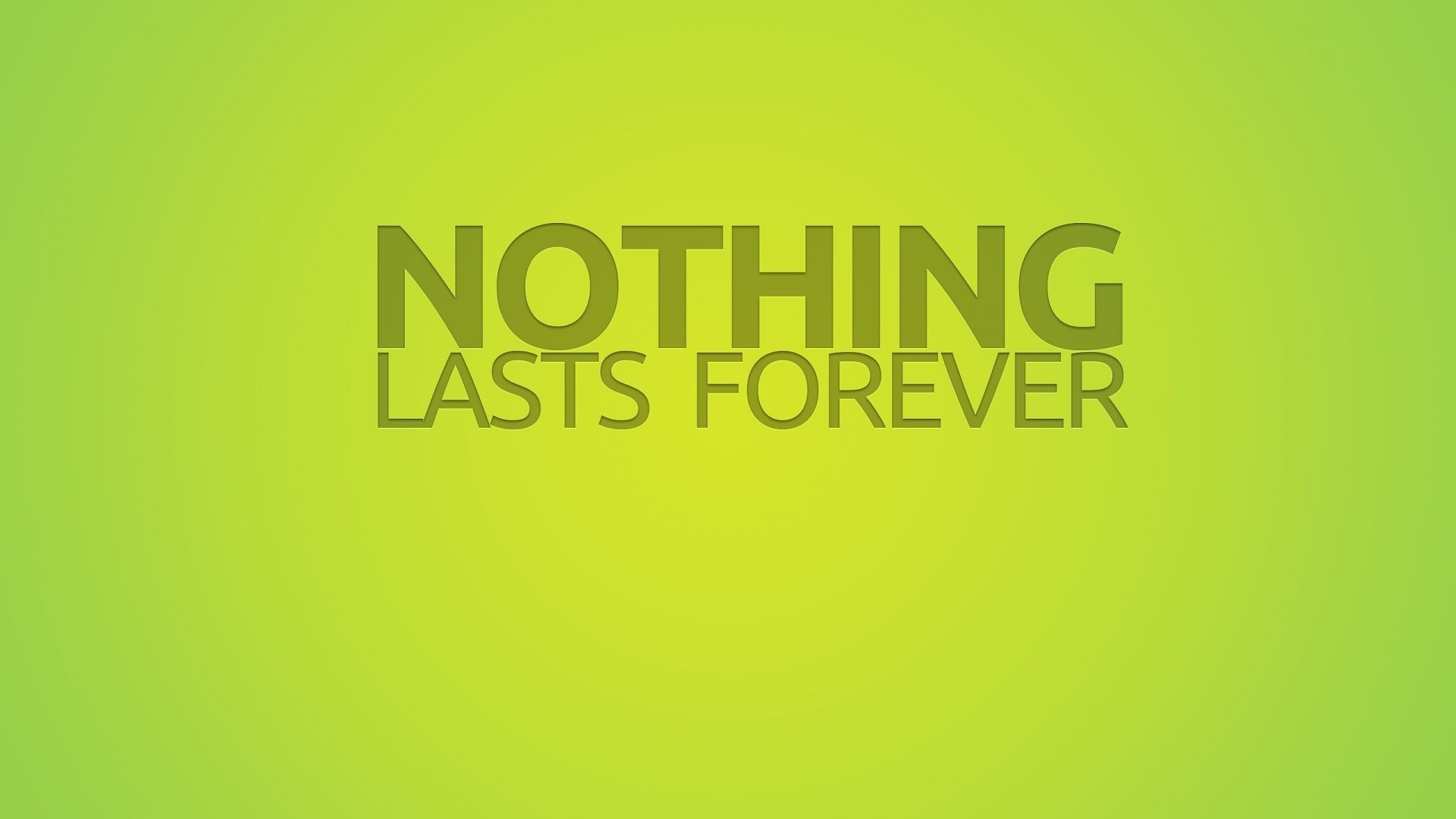 Nothing Lasts Forever for 1920 x 1080 HDTV 1080p resolution