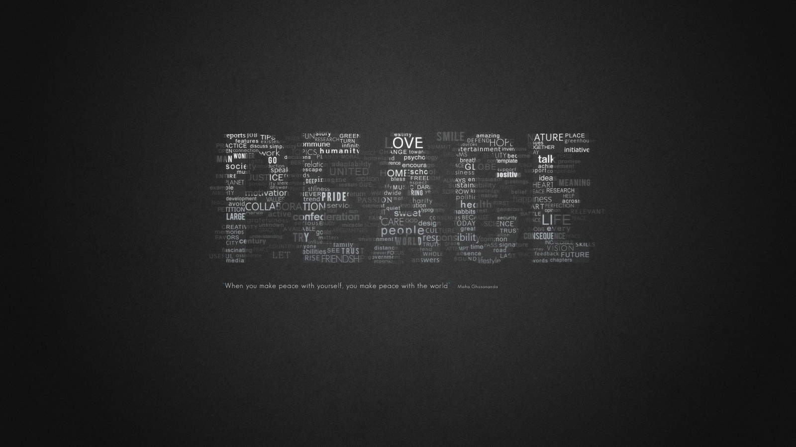 Peace for 1600 x 900 HDTV resolution