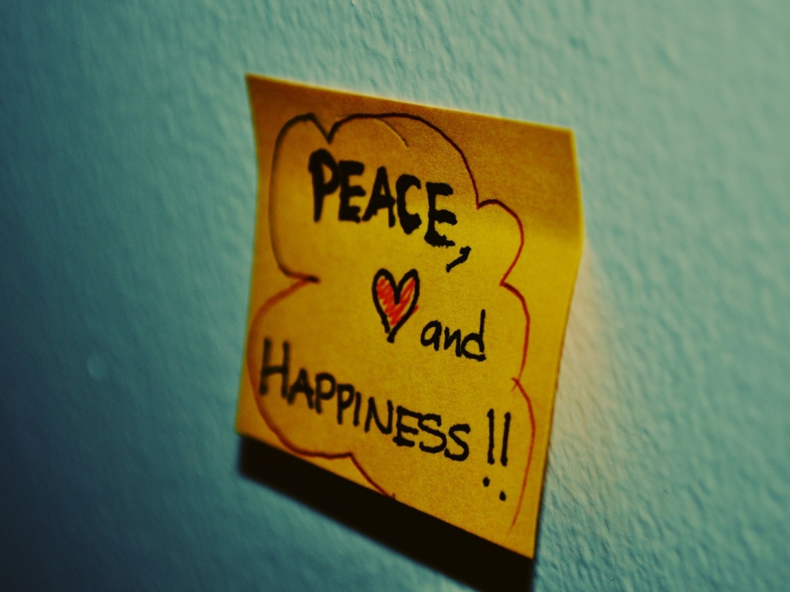 Peace and Happiness for 1152 x 864 resolution